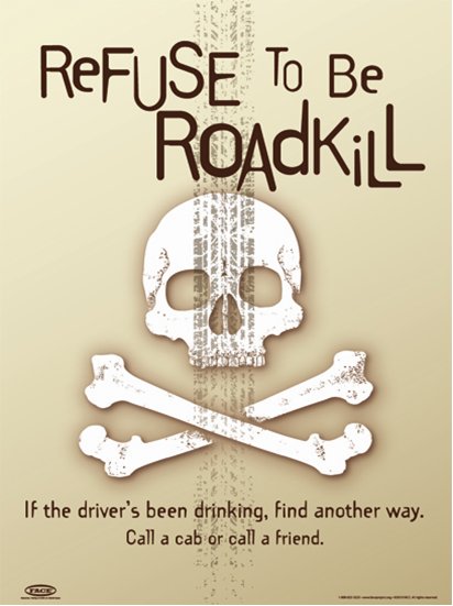 Refuse to be Roadkill