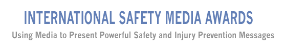International Safety Media Awards Contest